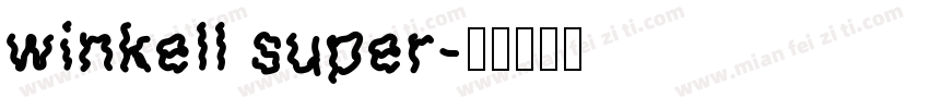 winkell super字体转换